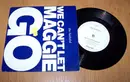 7inch Vinyl Single - The Faithful - We Can't Let Maggie Go
