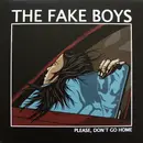 LP - The Fake Boys - Please Don't Go Home