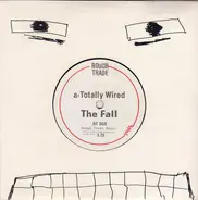 The Fall - Totally Wired