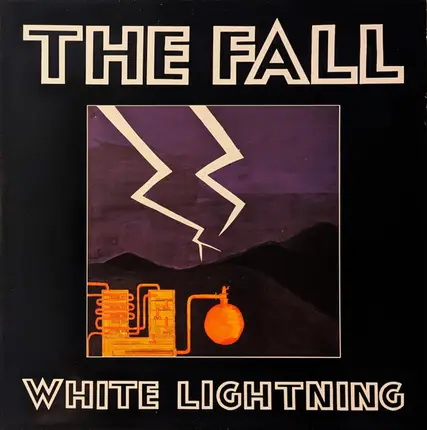 The Fall - White Lightning