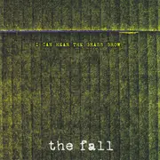 CD Single - The Fall - I Can Hear The Grass Grow