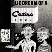 The Fall - Lie Dream Of A Casino Soul