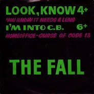 The Fall - Look, Know