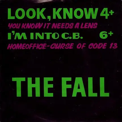 The Fall - Look, Know
