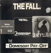 LP - The Fall - The 'Domesday Pay-Off' Triad-Plus!