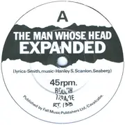 7inch Vinyl Single - The Fall - The Man Whose Head Expanded