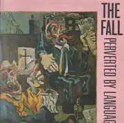 LP - The Fall - Perverted By Language