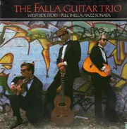 The Falla Guitar Trio - West Side Story/Pulcinella/Jazz Sonata