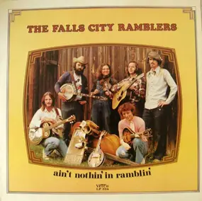 The Falls City Ramblers - Ain't Nothin' In Ramblin'