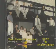 The Family Singers Featuring Touch Of Faith - Love Is Everywhere
