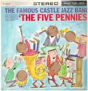 The Famous Castle Jazz Band - Plays The Five Pennies