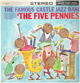 The Famous Castle Jazz Band - Plays The Five Pennies