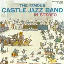 CD - The Famous Castle Jazz Band - The Famous Castle Jazz Band In Stereo