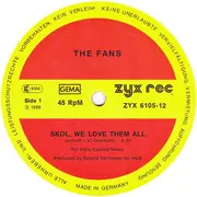 12inch Vinyl Single - The Fans - Skol, We Love Them All