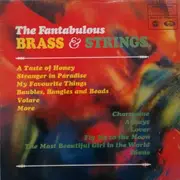 LP - The Fantabulous Brass And Those Fantabulous Strings - The Fantabulous Brass & Strings