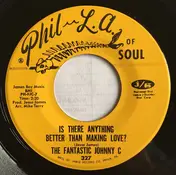 the fantastic johnny c - Is There Anything Better Than Making Love