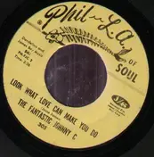 the fantastic johnny c - look what love can make you do / boogaloo down broadway