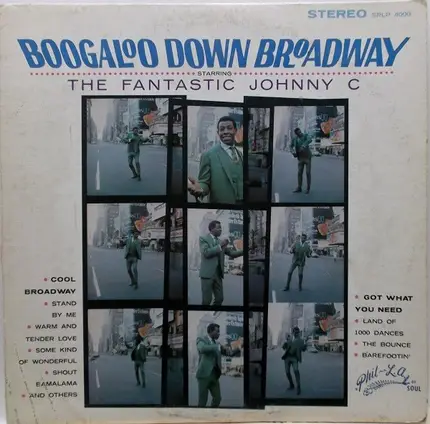 The Fantastic Johnny C - Boogaloo Down Broadway