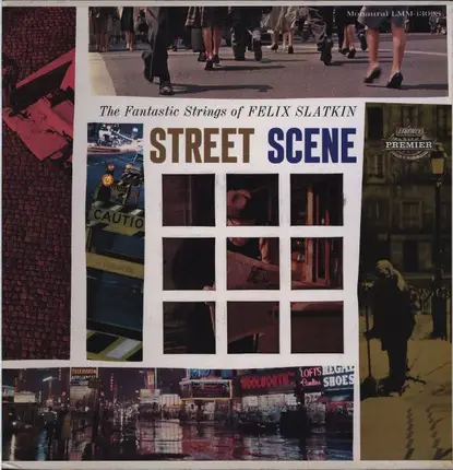 The Fantastic Strings Of Felix Slatkin - Street Scene