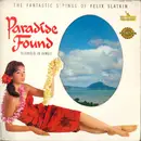 LP - The Fantastic Strings Of Felix Slatkin - Paradise Found - Mono