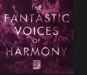 CD - The Fantastic Voices Of Harmony - I Gave My Life