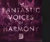 CD - The Fantastic Voices Of Harmony - I Gave My Life