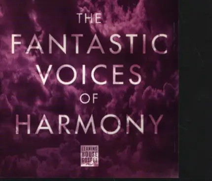 The Fantastic Voices Of Harmony - I Gave My Life