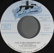 7inch Vinyl Single - The Fantastics - There Goes My Love / This Is My Wedding Day