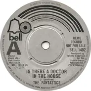 The Fantastics - Is There A Doctor In The House