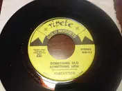 The Fantastics - Something Old, Something New / Kissing In The Backrow