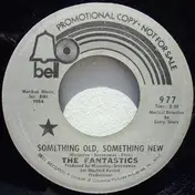 The Fantastics - Something Old, Something New / High And Dry