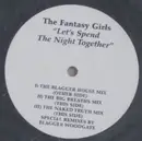 12inch Vinyl Single - The Fantasy Girls - Let's Spend The Night Together