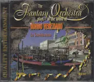 The Fantasy Orchestra - The Fantasy Orchestra Plays In The Sound Of Rondo Venziano - La Serinissima