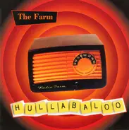 The Farm - Hullabaloo