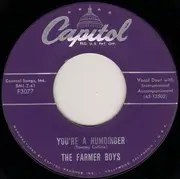 7inch Vinyl Single - The Farmer Boys - You're A Humdinger / I'm Just Too Lazy