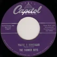 The Farmer Boys - You're A Humdinger / I'm Just Too Lazy