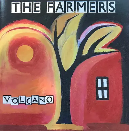 The Farmers - Volcano