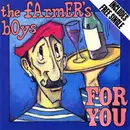 2x7inch Vinyl Single - The Farmer's Boys - For You