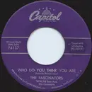 7inch Vinyl Single - The Fascinators With Sid Bass And His Orchestra - Who Do You Think You Are / Come To Paradise