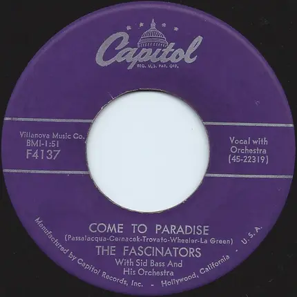 The Fascinators With Sid Bass And His Orchestra - Who Do You Think You Are / Come To Paradise