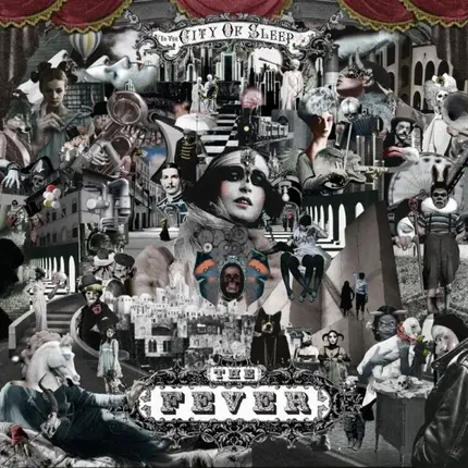 The Fever - In the City of Sleep