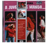 The Fevers - A Juventude Manda... / A Juventude Manda Vol. 2 - 1966 / 1967