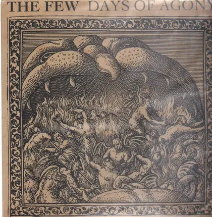 The Few - Days Of Agony