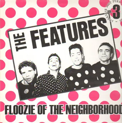 The Features / The Fingers - Floozie Of The Neighborhood
