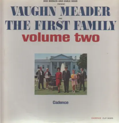 Bob Booker And Earle Doud Feat. Vaughn Meader - The First Family Volume Two