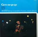 LP - The New Stan Getz Quartet featuring Astrud Gilberto - Getz Au Go Go