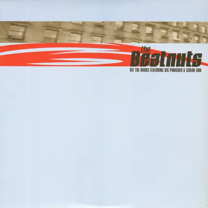 The Beatnuts featuring Big Punisher & Cuban Link - Off The Books