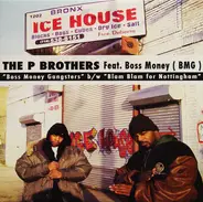 The P Brothers Featuring Boss Money (BMG) - Boss Money Gangsters