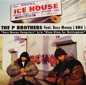 The P Brothers Featuring Boss Money (BMG) - Boss Money Gangsters