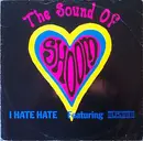 12'' - The Sound Of Shoom Featuring Eusebe - I Hate Hate